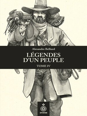 cover image of Légendes d'un peuple, tome IV